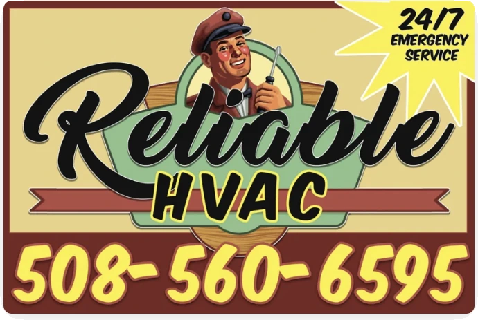 Reliable HVAC. 24/7 emergency service. Call 508-560-6595.